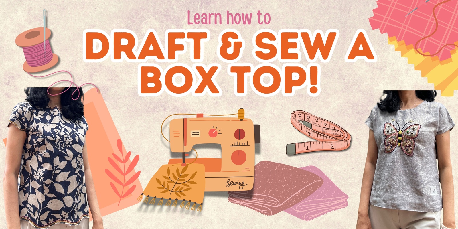 Banner image for Learn to Sew a Box Top Workshop