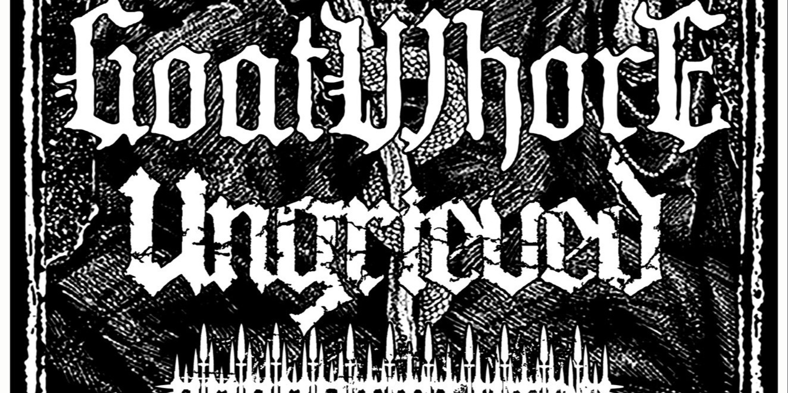 Banner image for Goatwhore, Ungrieved, Parasiticide