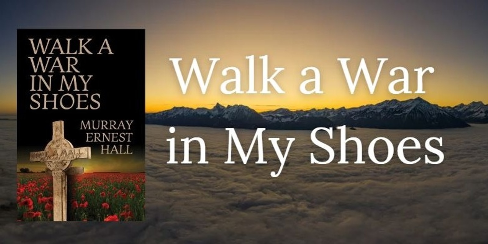 Banner image for Remembrance Day Author Talk:  Walk a War in my shoes