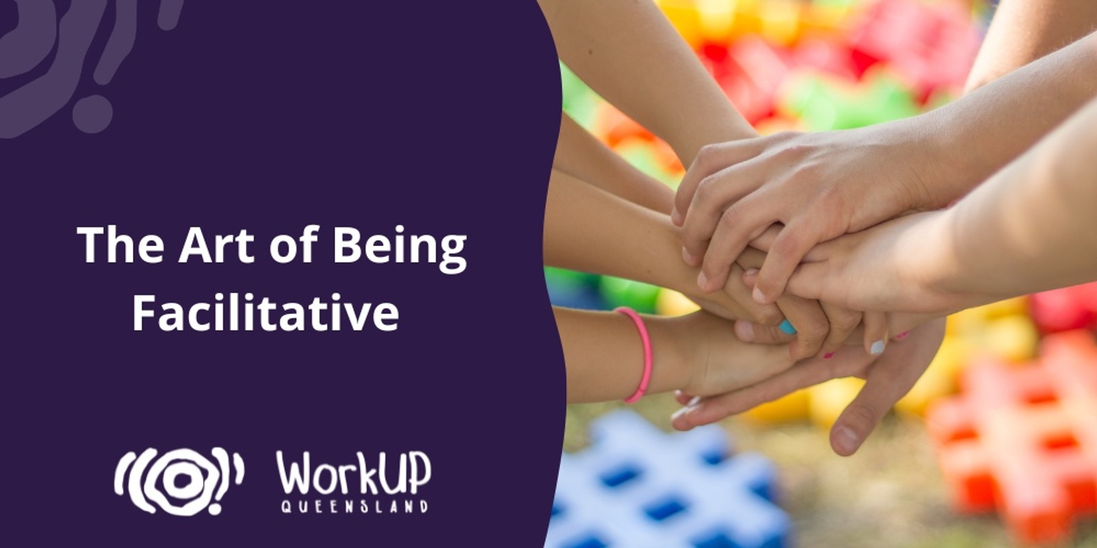 Banner image for The Art of Being Facilitative