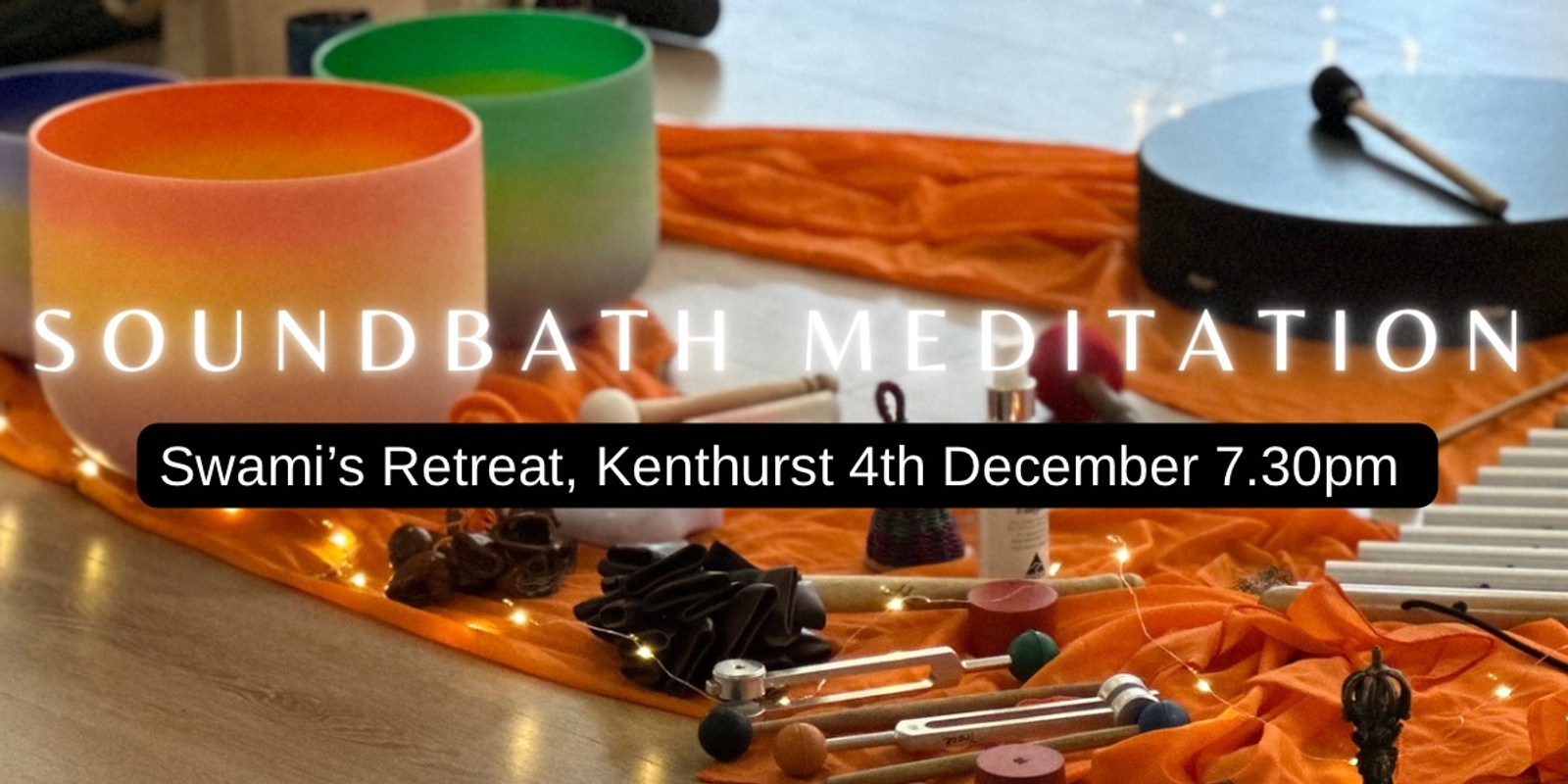 Banner image for Therapeutic Soundbath Meditation @ Swami’s Kenthurst