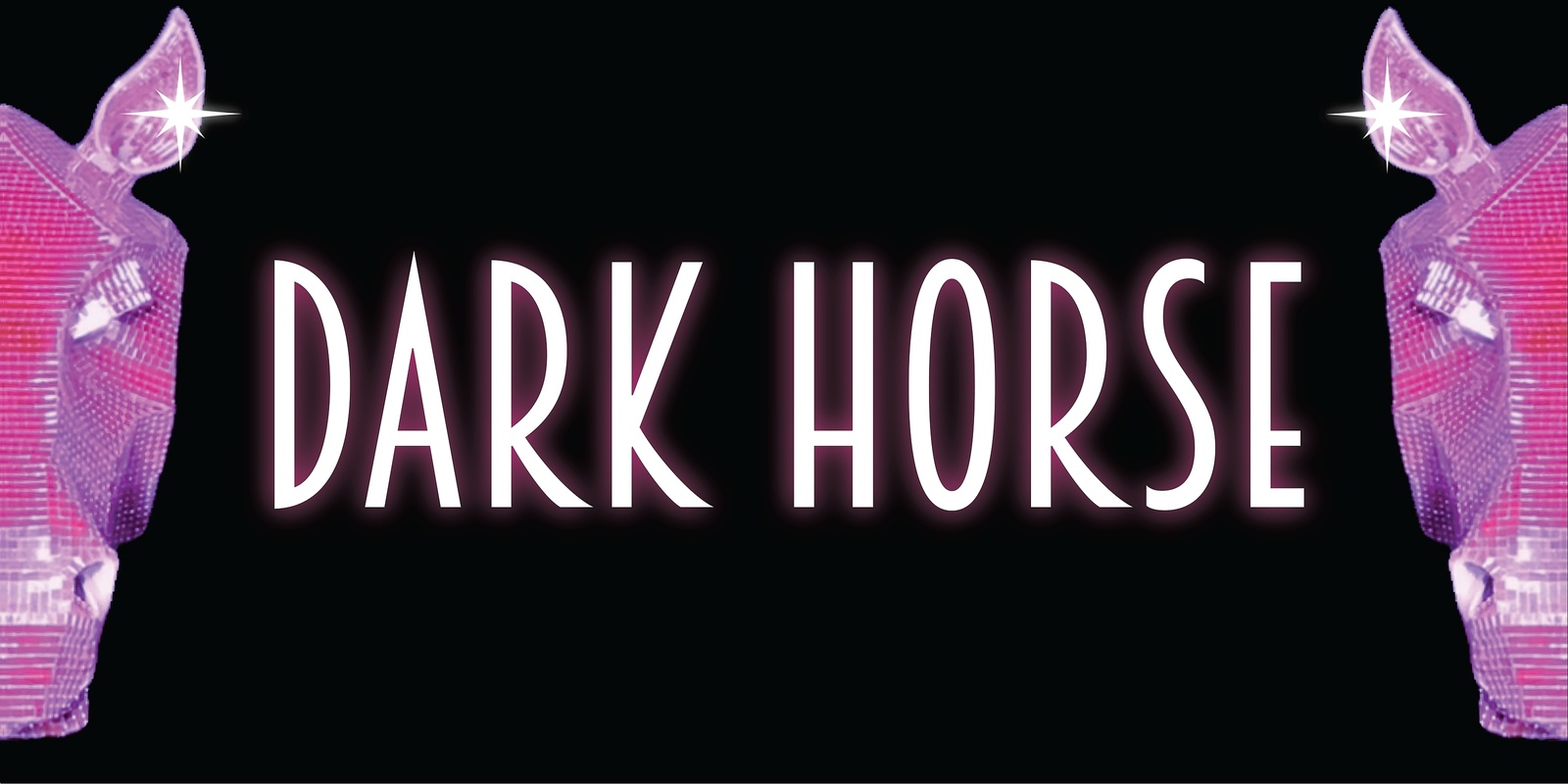 Banner image for Pink Ponies Present: Dark Horse