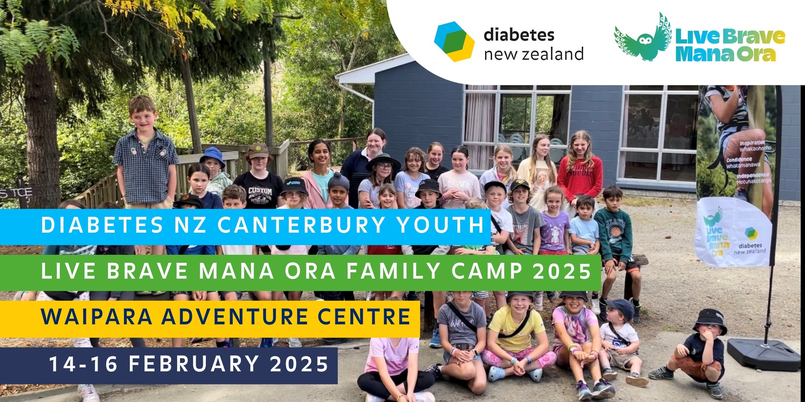 Banner image for Diabetes NZ Canterbury Youth: Live Brave Mana Ora Family Camp 2025