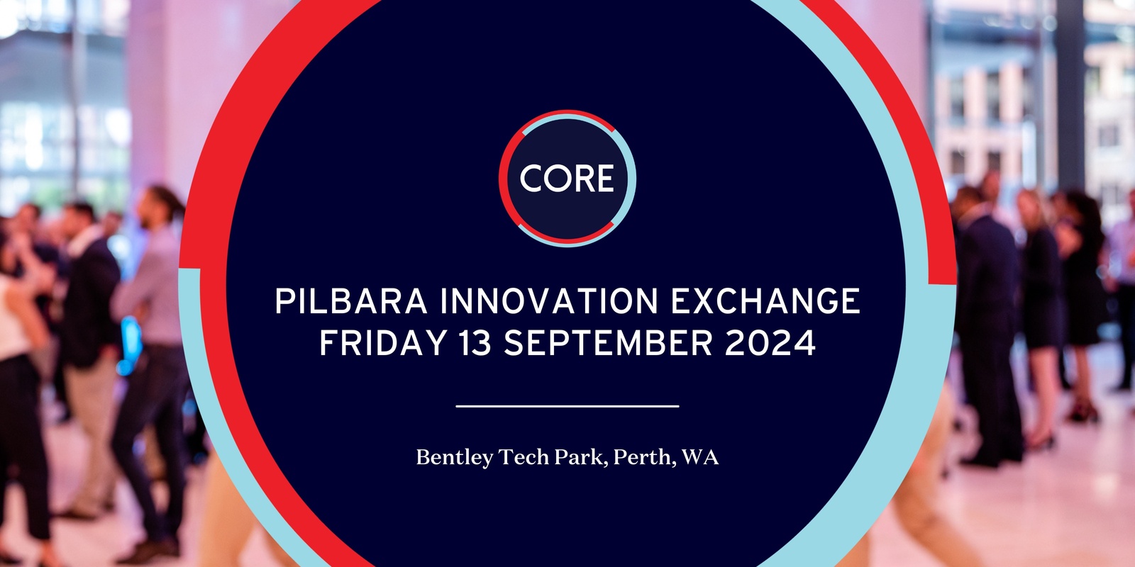 Banner image for Pilbara Innovation Exchange 2024 | Conference, Tradeshow & Networking 