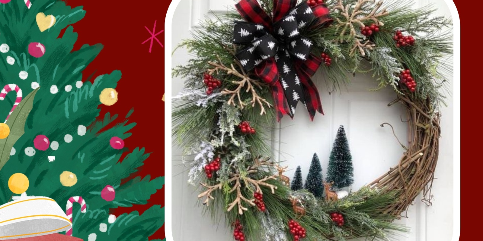 Banner image for Christmas Wreath Workshop