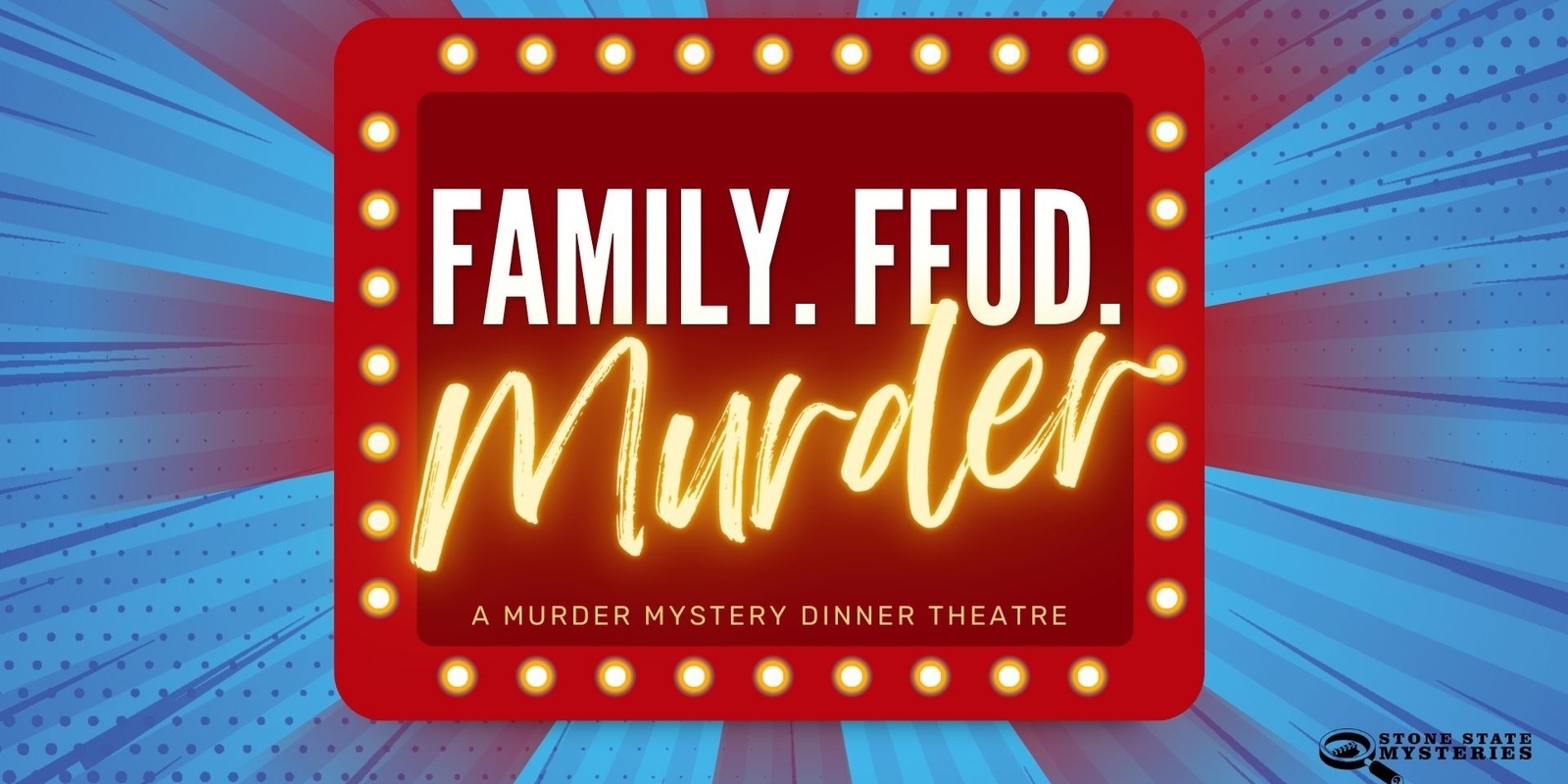 Banner image for Family. Feud. Murder!