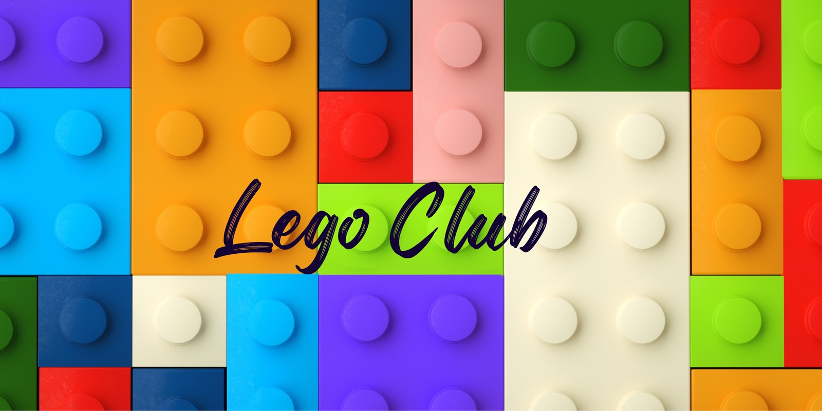 Banner image for Lego Club