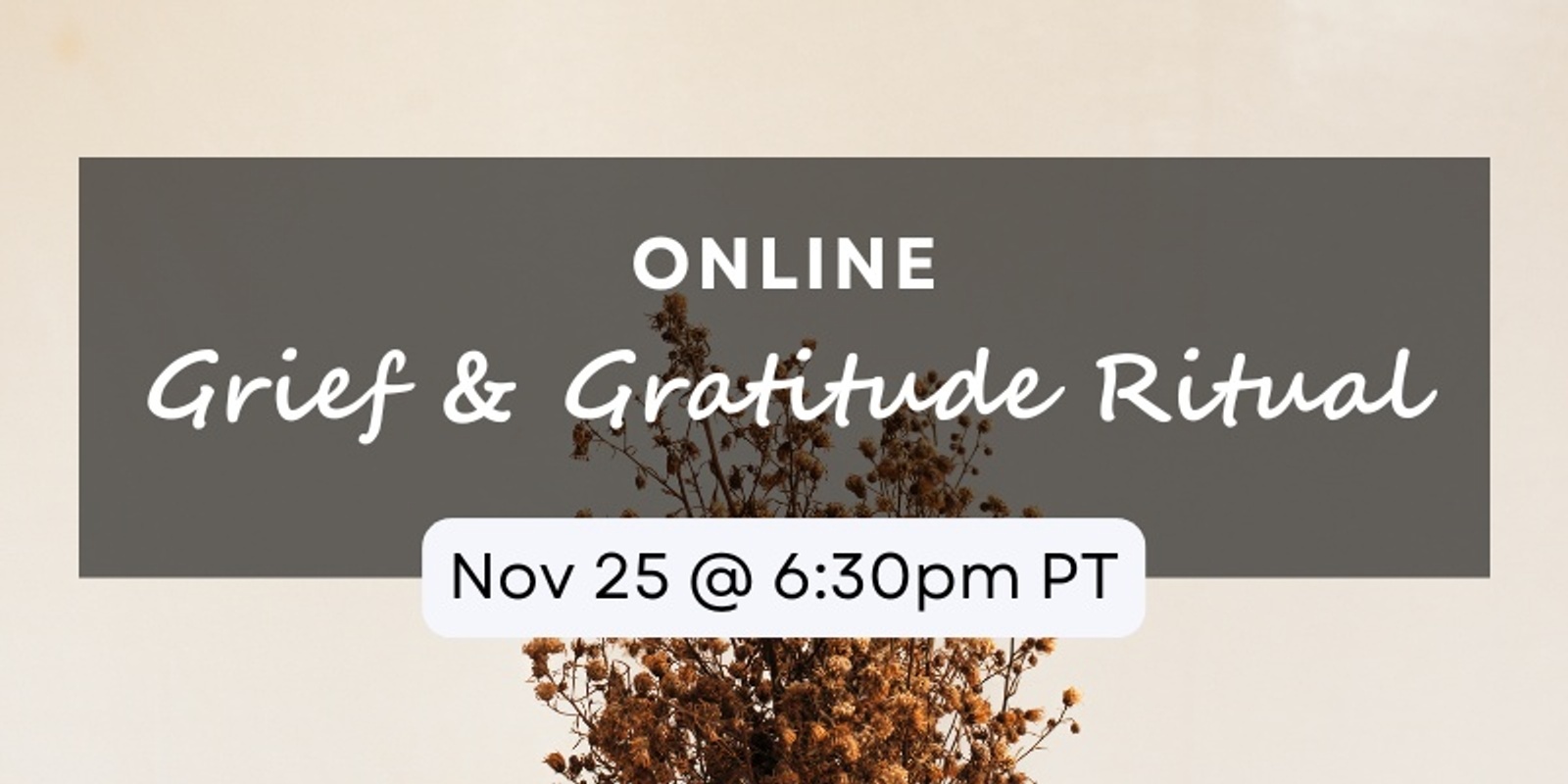 Banner image for Online Grief & Gratitude Ritual - Nov 2024