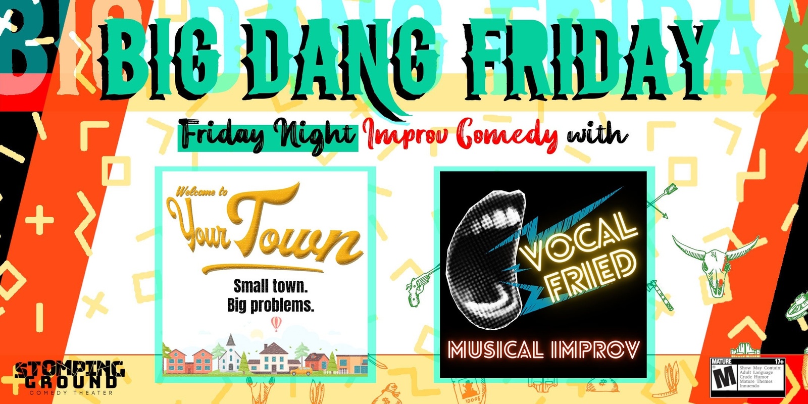 Banner image for Big Dang Friday featuring Welcome to Your Town & Vocal Fried