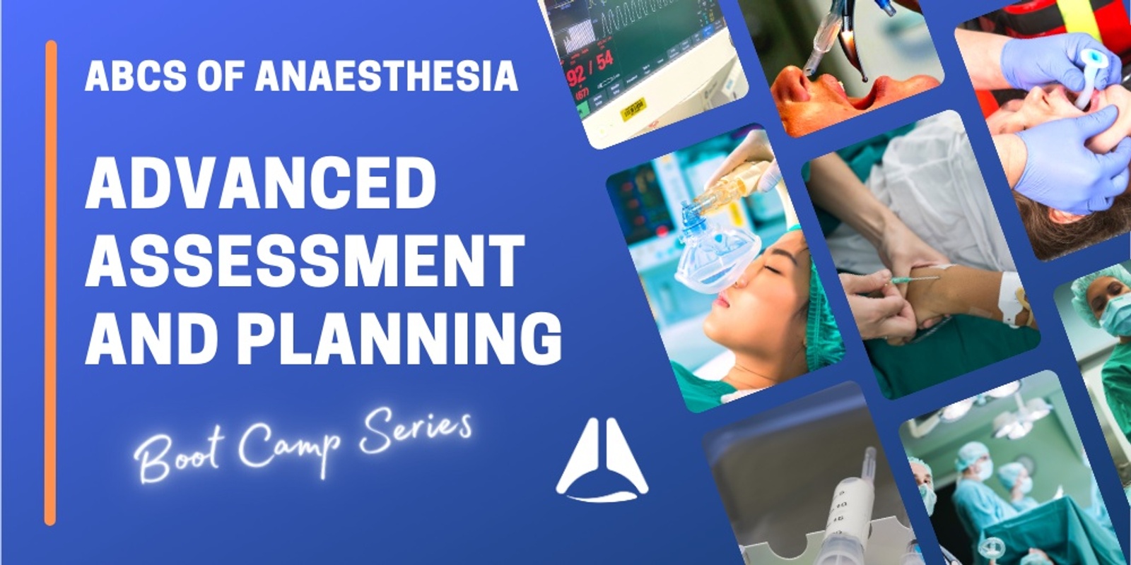 Banner image for Advanced Assessment and Planning 2025 - ABCs of Anaesthesia Boot Camp Series