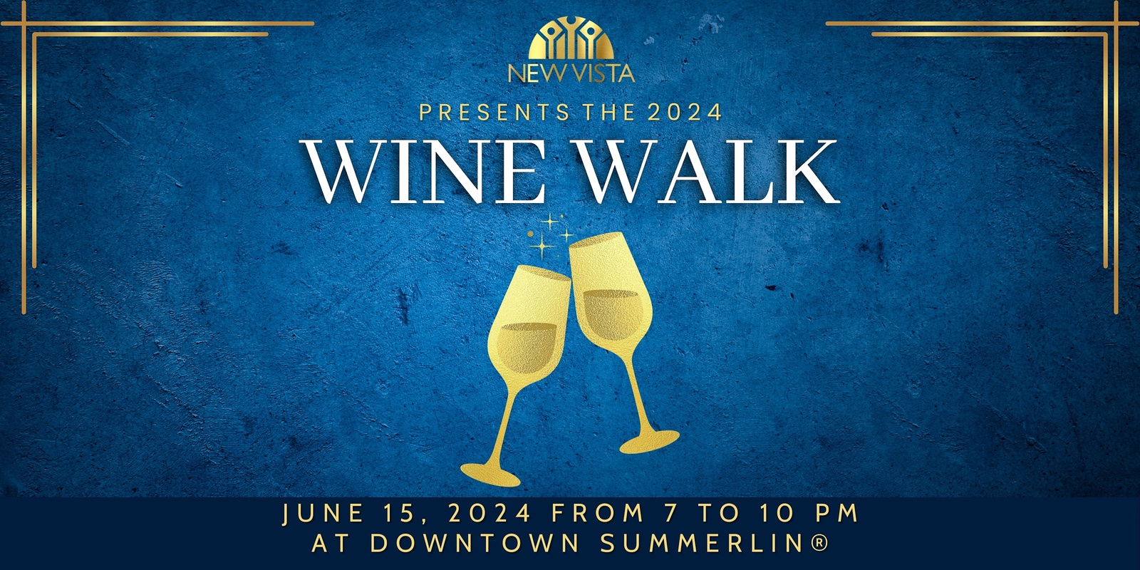 Banner image for New Vista Wine Walk Downtown Summerlin