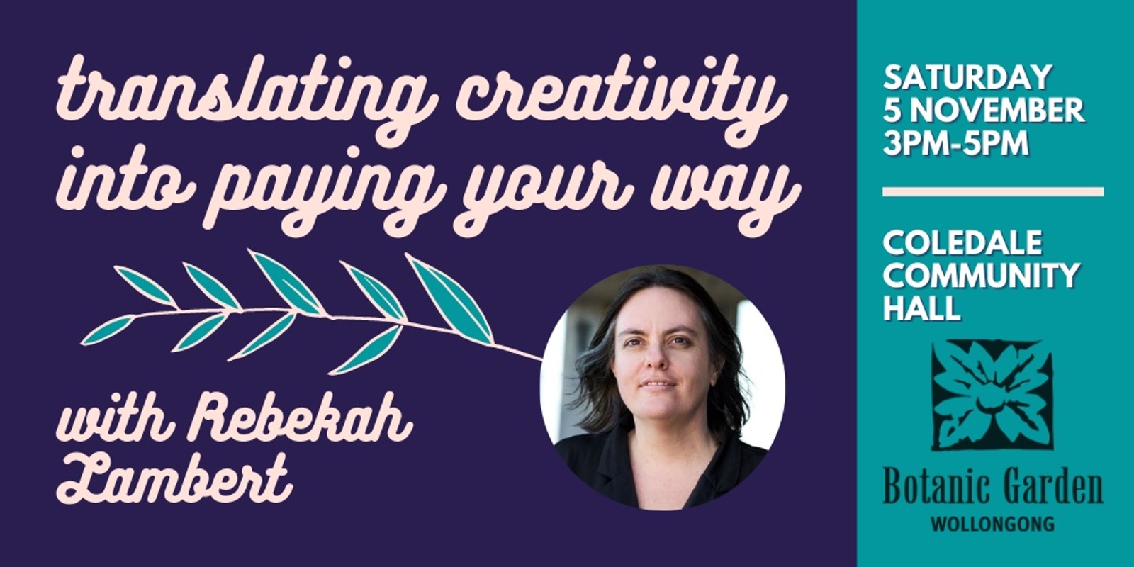 Banner image for Workshop: Translating Creativity Into Paying Your Way  