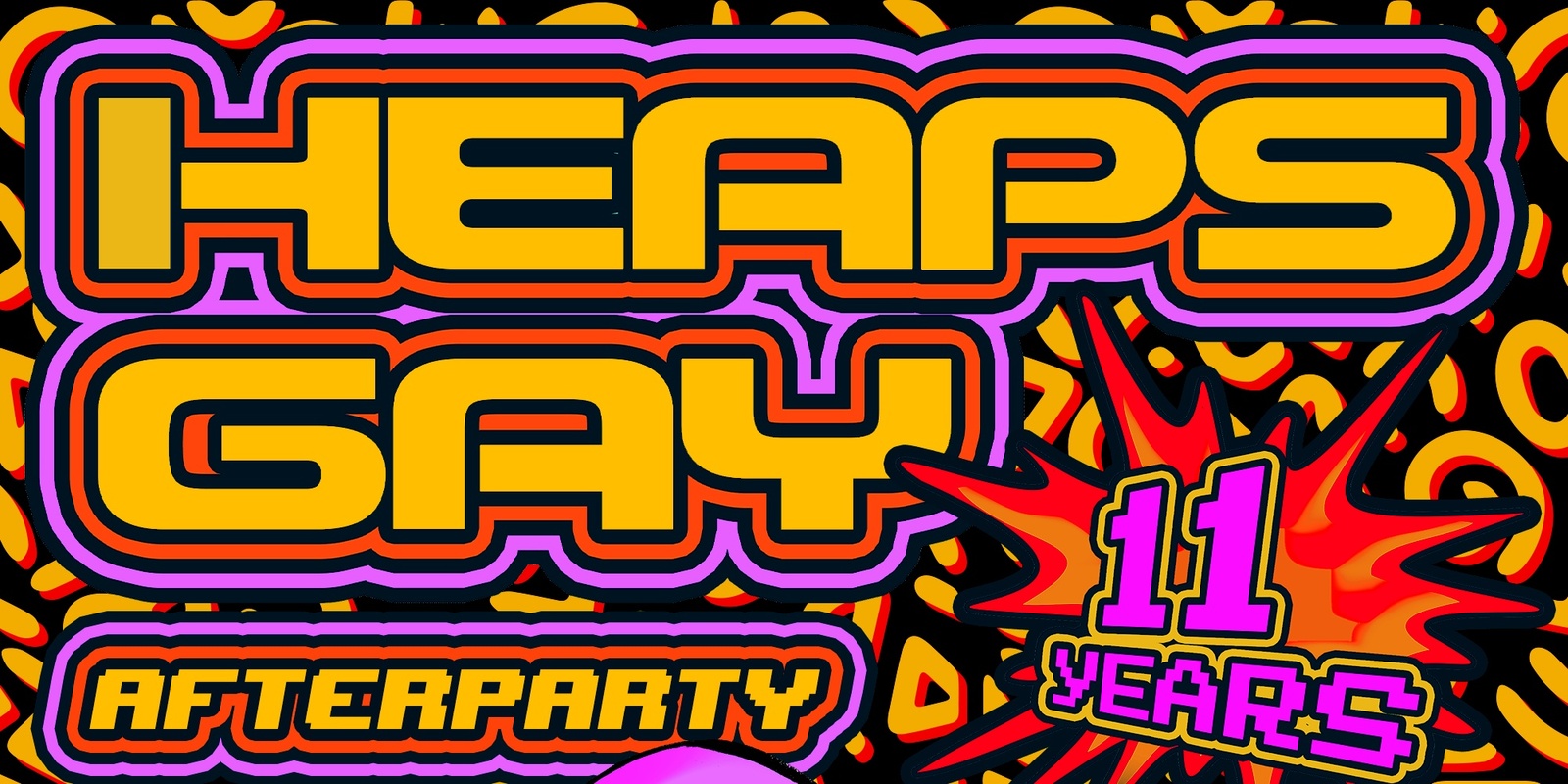 Banner image for heaps gay 11th bday afterparty