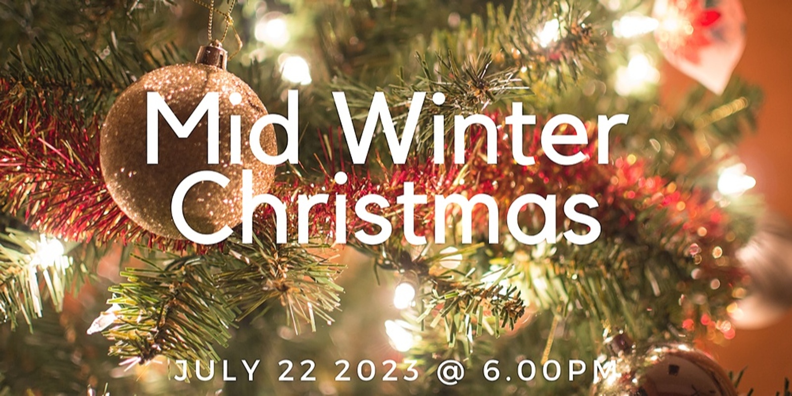 Banner image for Mid Winter Christmas