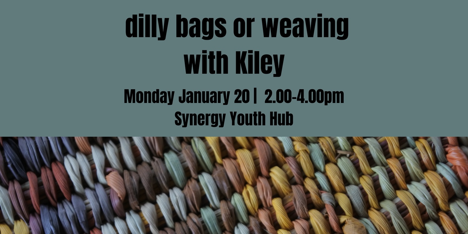 Banner image for Dilly bags and weaving with Kylie