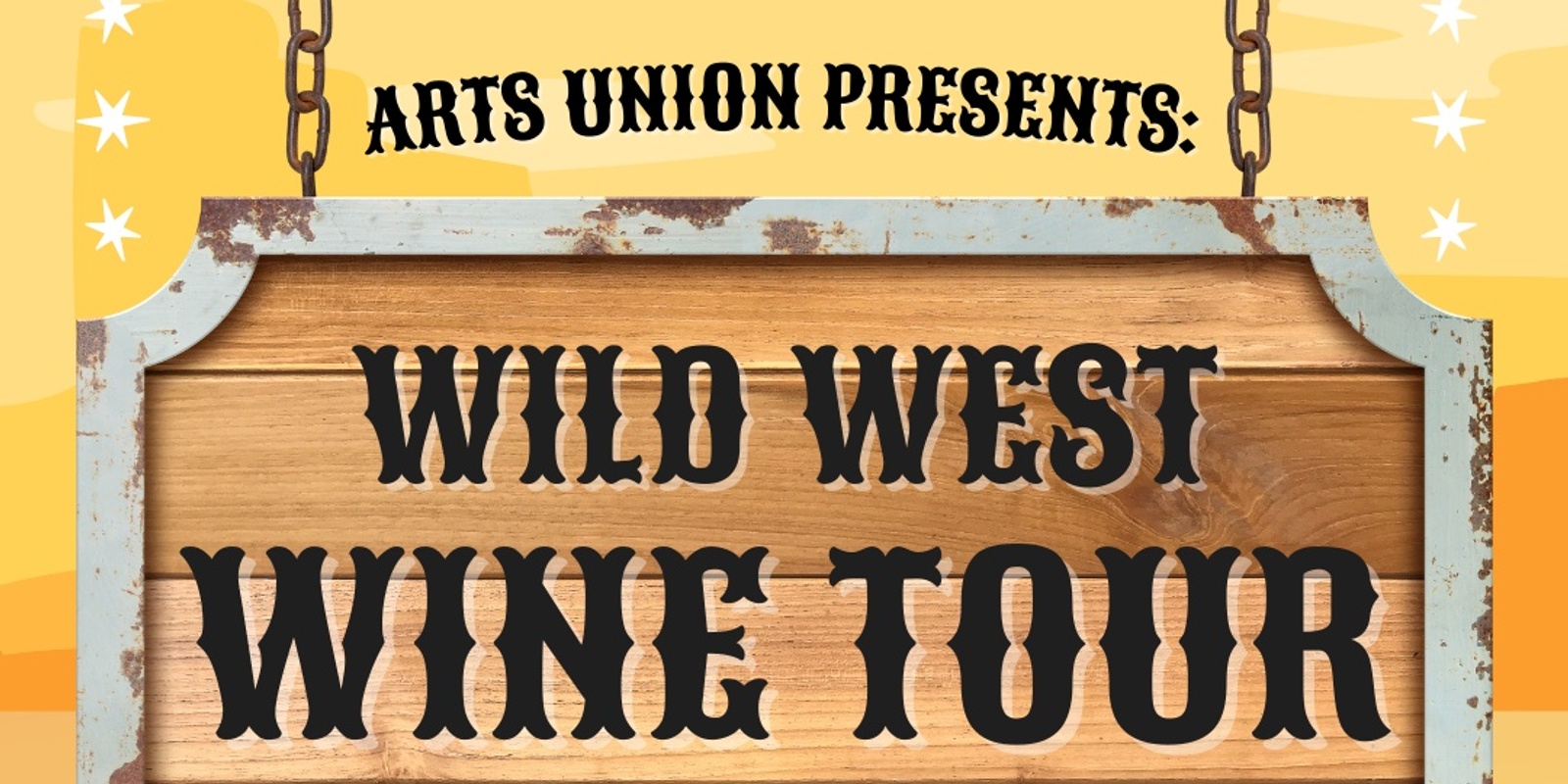 Banner image for Arts Union Presents: Wild West Wine Tour