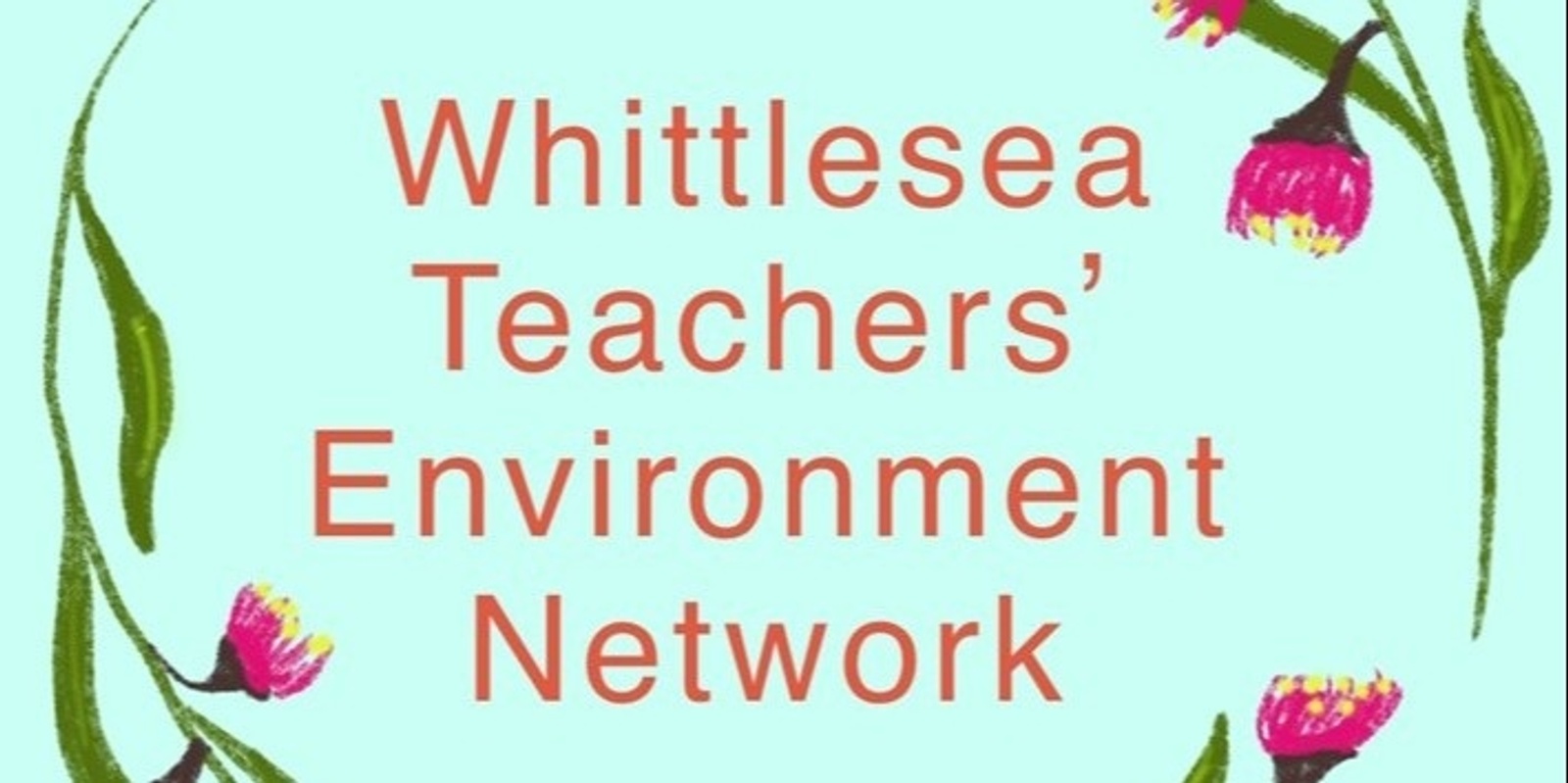 Banner image for Teachers' Environment Network Meeting- City of Whittlesea & Hume Councils
