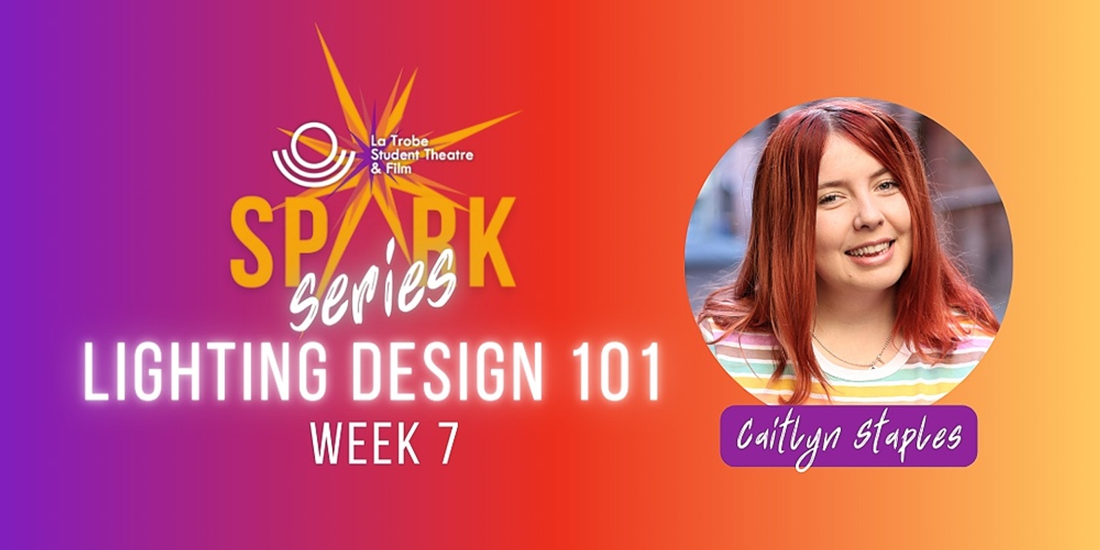 Banner image for STF Spark Series: Lighting Design 101 with Caitlyn Staples