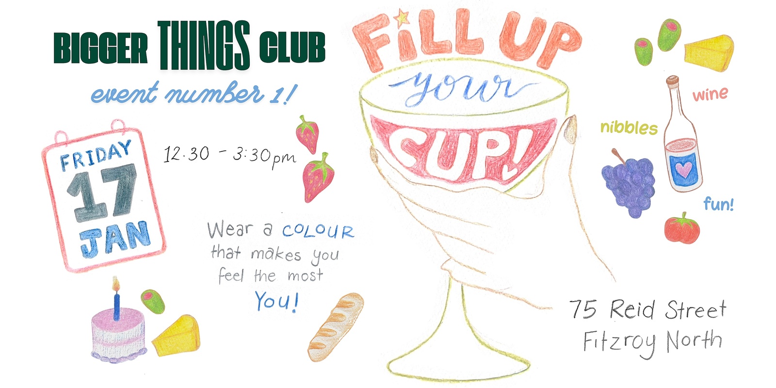 Banner image for Bigger Things Club No.1 - Fill Up Your Cup!