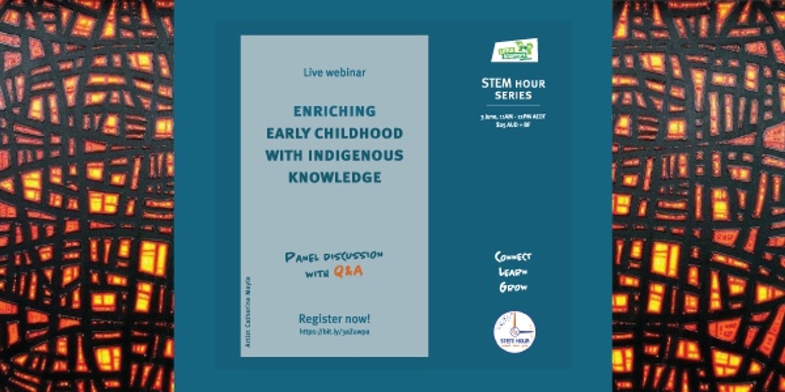 Banner image for STEM Hour: Connect, learn, grow - Enriching early childhood with Indigenous knowledge 