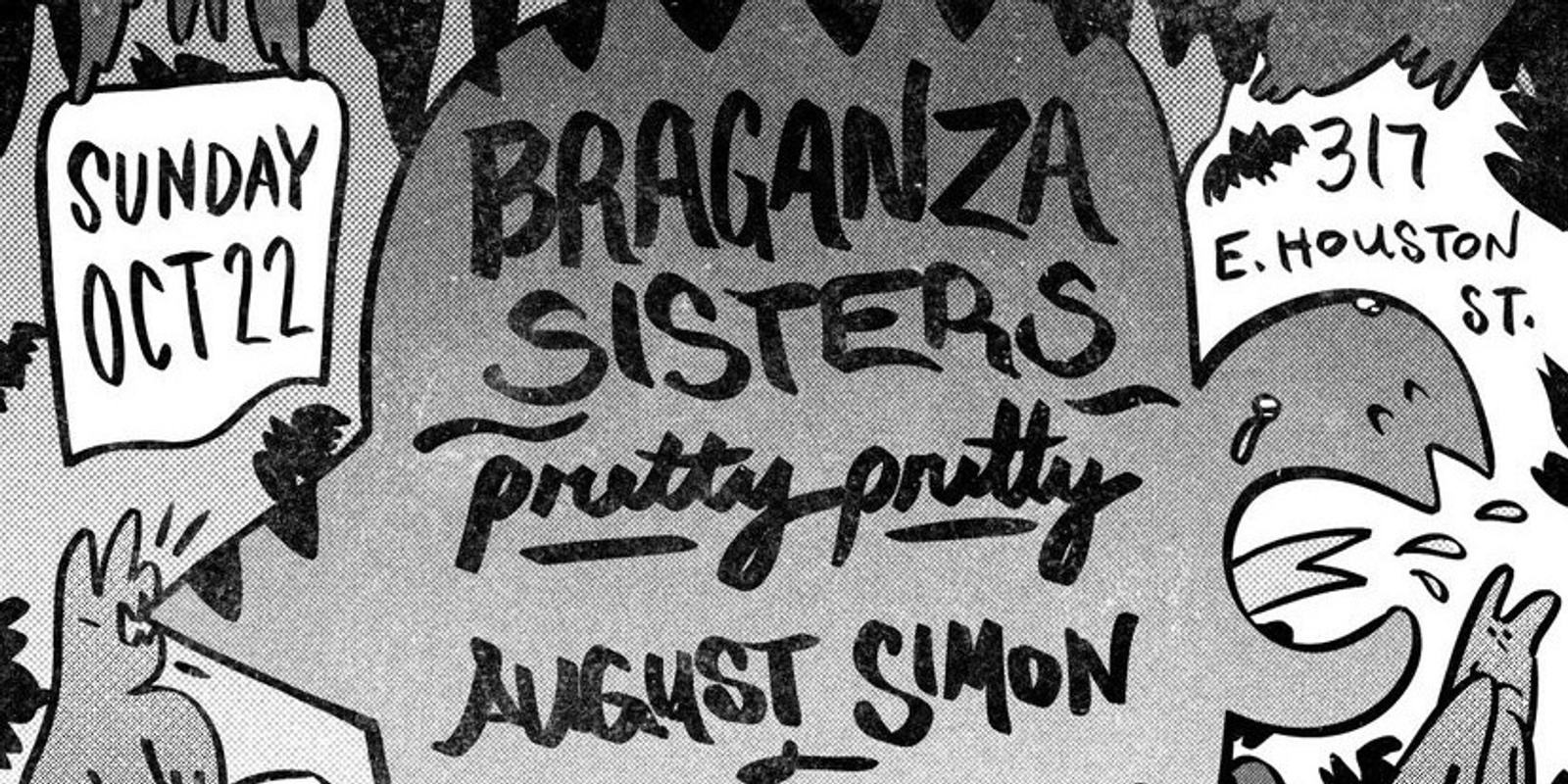 Banner image for Braganza Sisters, Pretty Pretty, August Simon and the Swamp Whompers