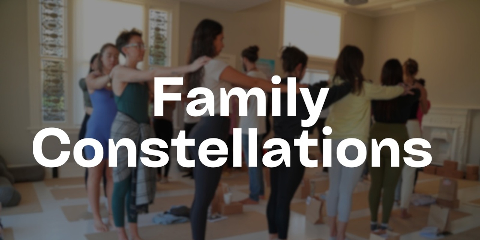 Banner image for Family constellations - Ancestral healing