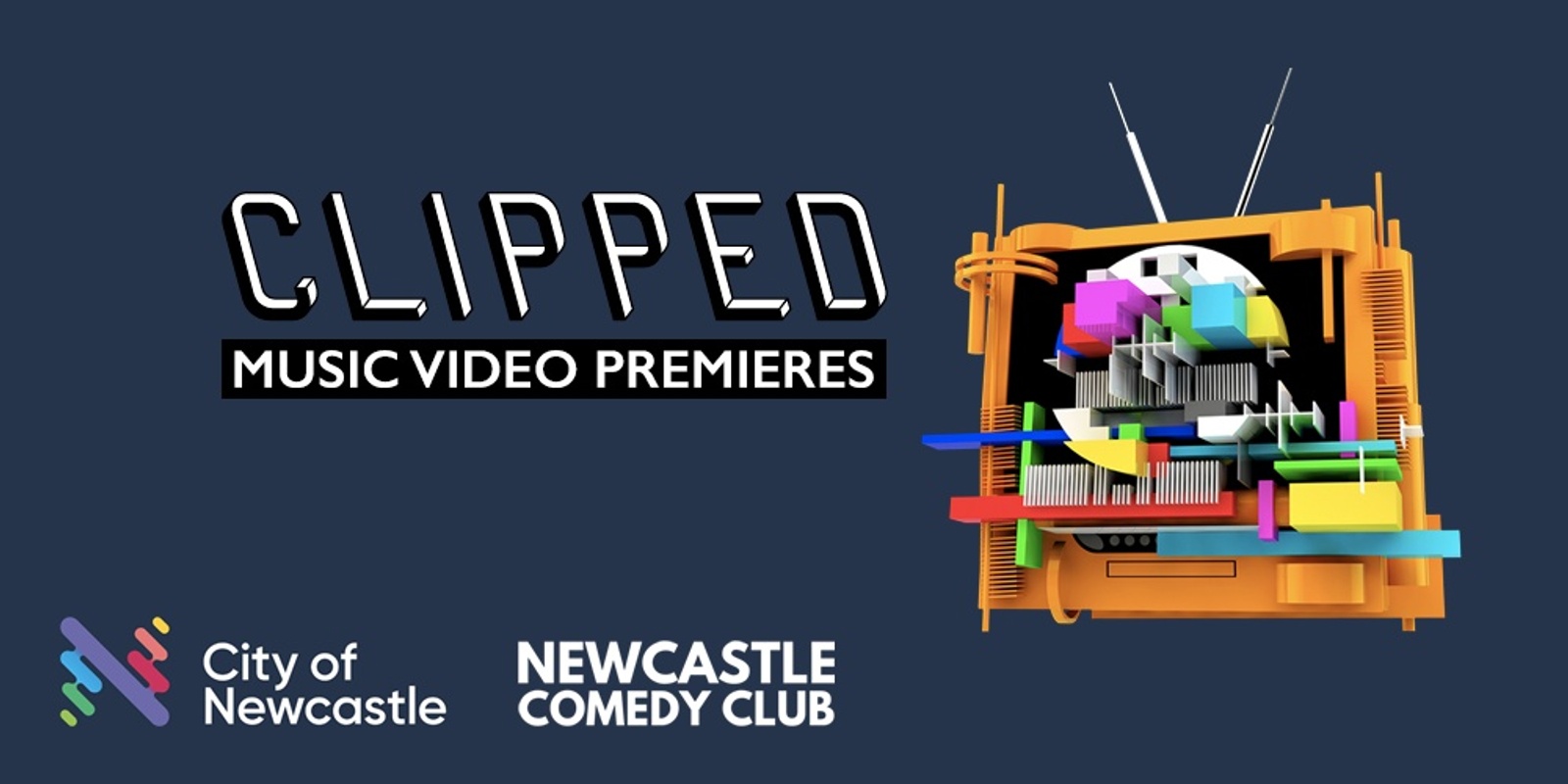 Banner image for CLIPPED Music Video Premieres (Newcastle)