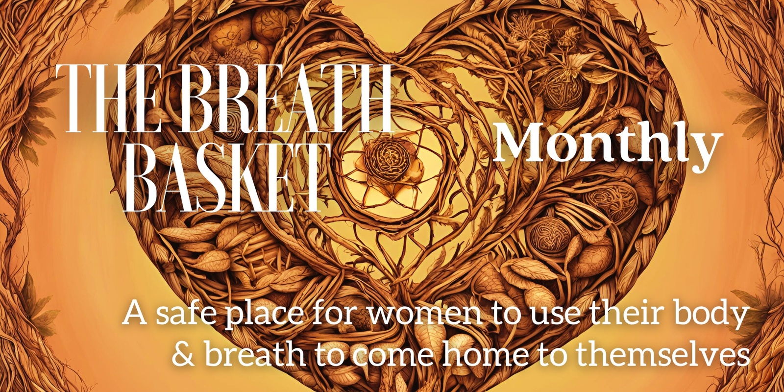 Banner image for THE BREATH BASKET: A Women's Breathwork Ceremony (Nov)