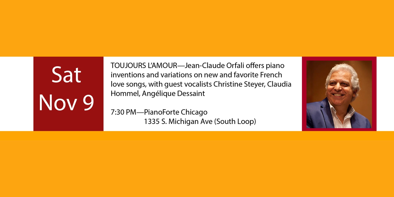 Banner image for Jean-Claude ORFALI Solo Piano in Chicago & Guests: "Toujours l'amour! "