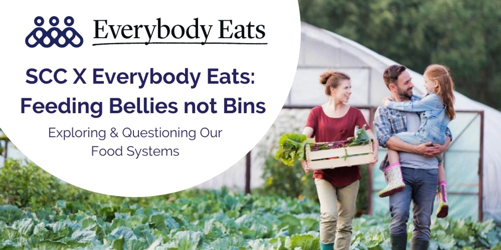 Banner image for SCC X Everybody Eats: Feeding Bellies Not Bins 