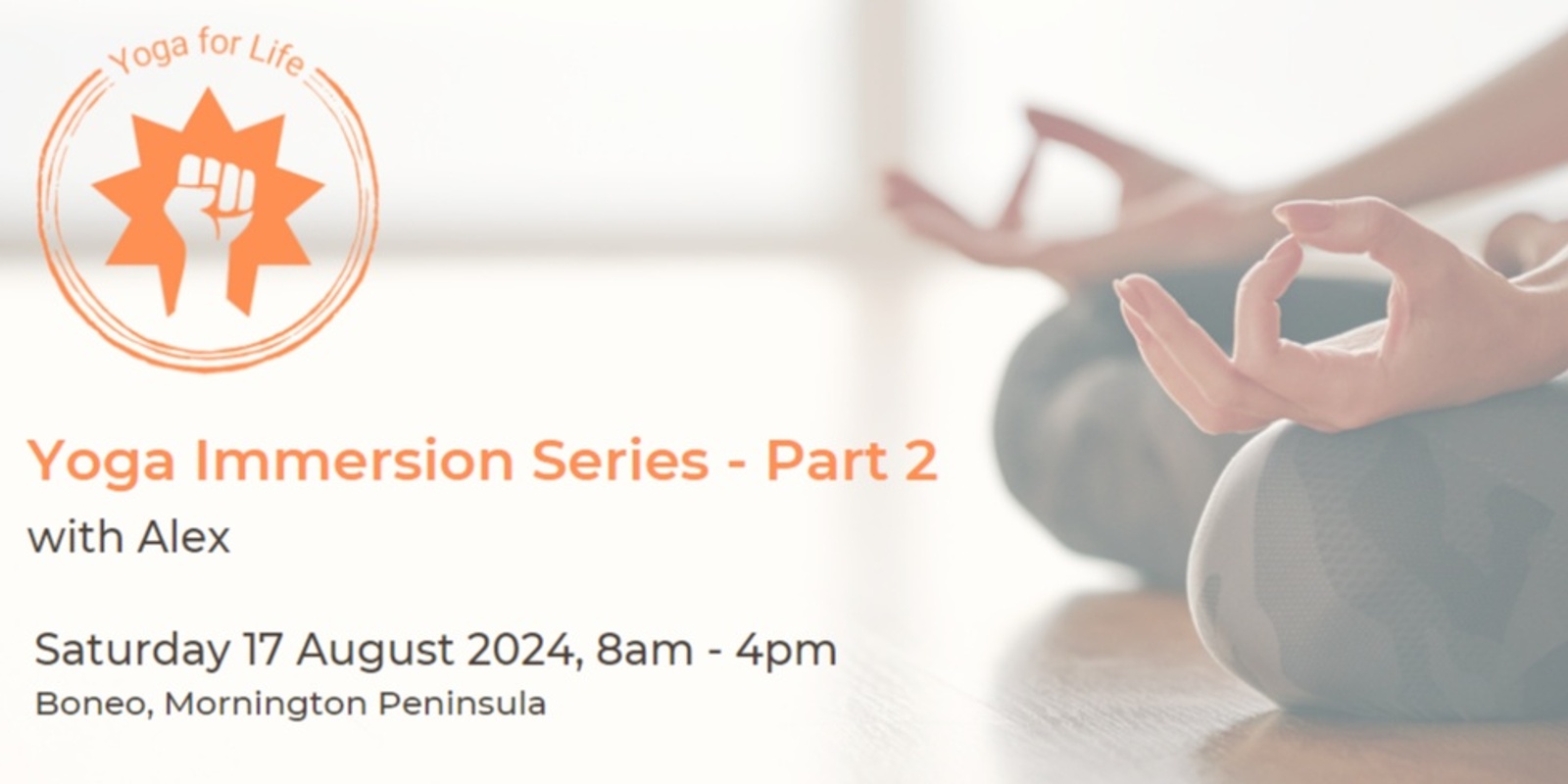 Banner image for Yoga Immersion Series - Part 2