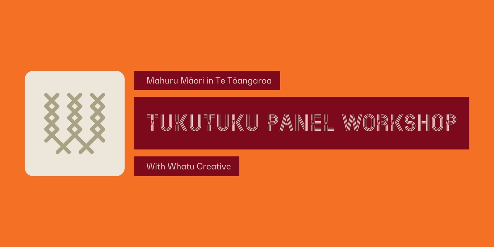 Banner image for Beginners Tukutuku Panel Workshop with Whatu Creative