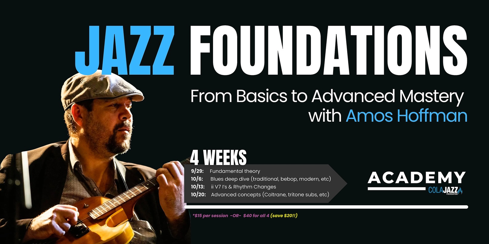 Banner image for ColaJazz Academy: Jazz Foundations with Amos Hoffman