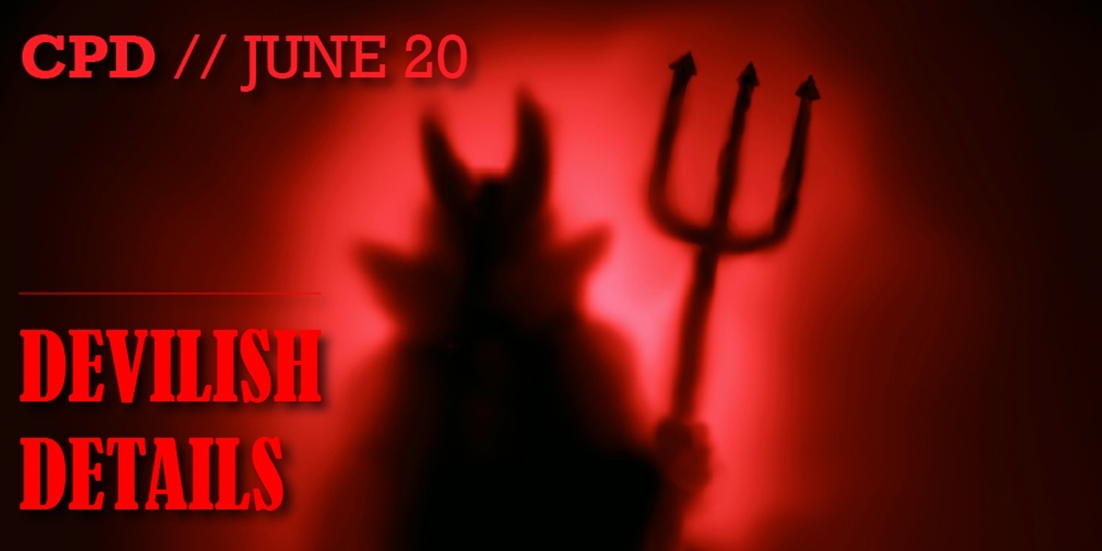 Banner image for CPD - Devilish Details