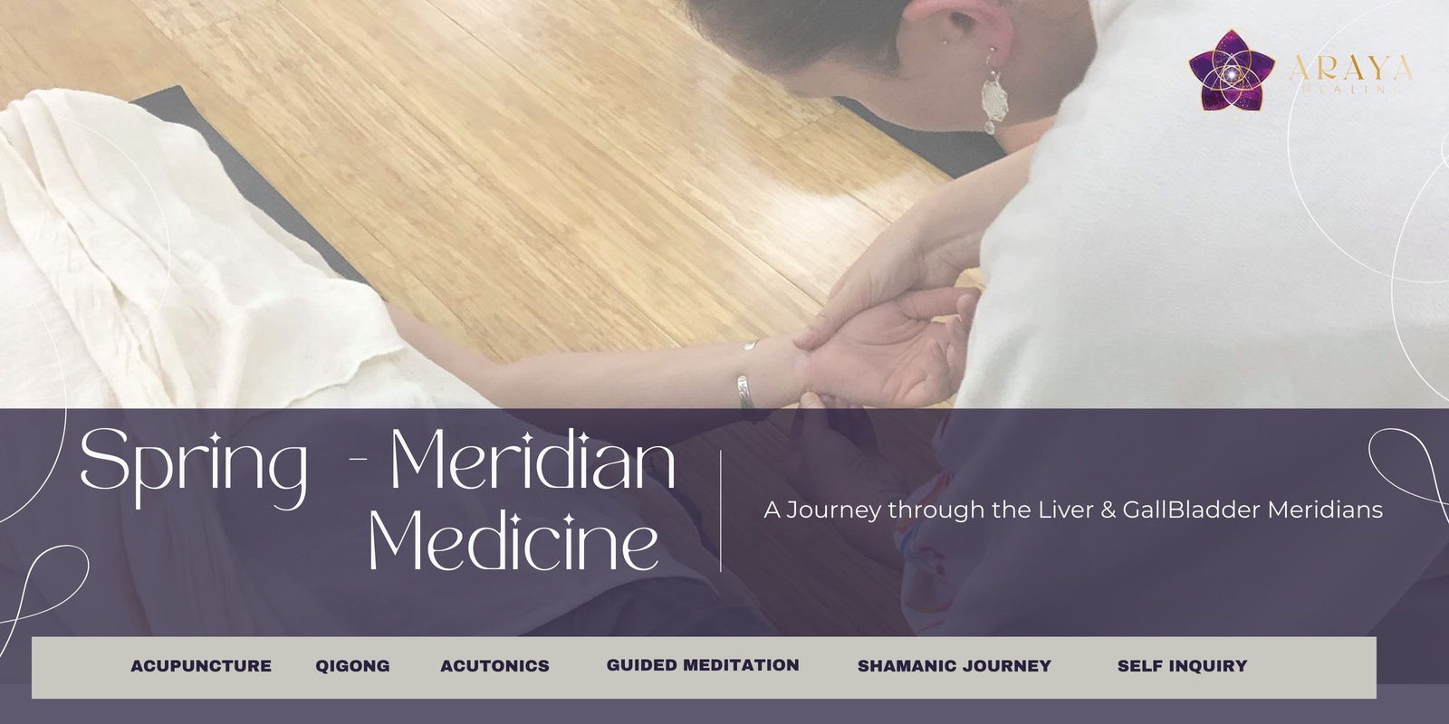 Banner image for Meridian Medicine  - A Journey through Spring and the Liver & Gall-Badder Meridians