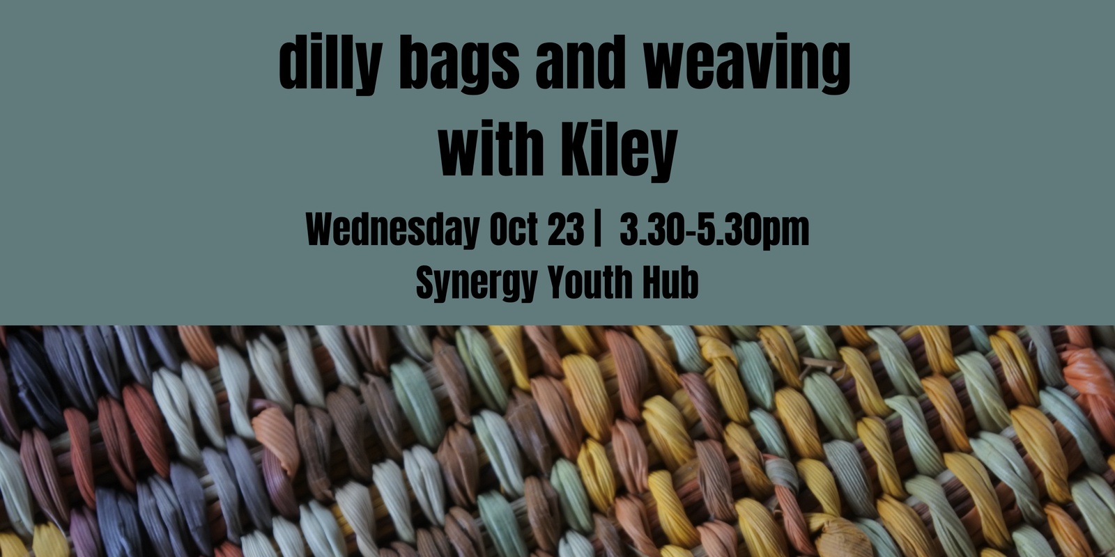 Banner image for Dilly bags and weaving with Kylie