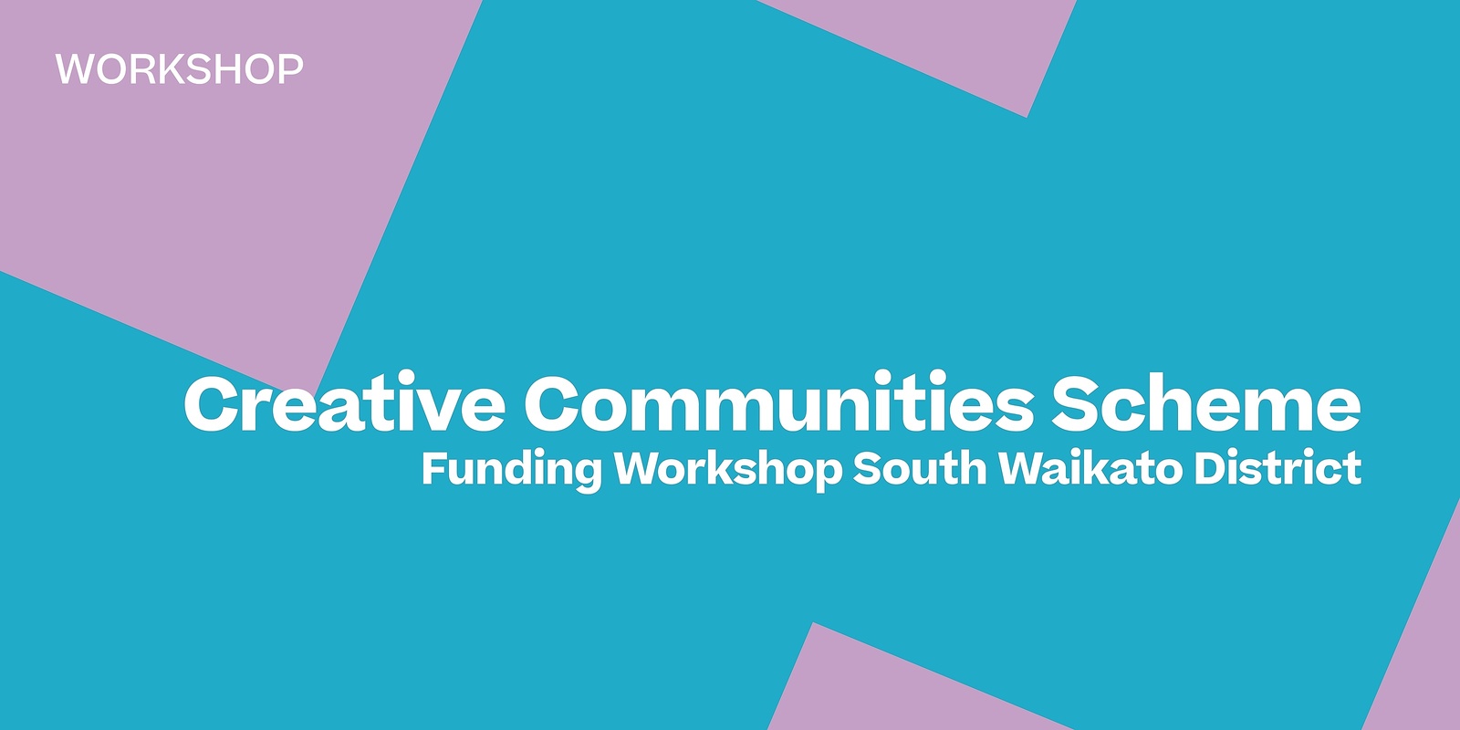 Banner image for Creative Communities Scheme (CCS) Funding Workshop
