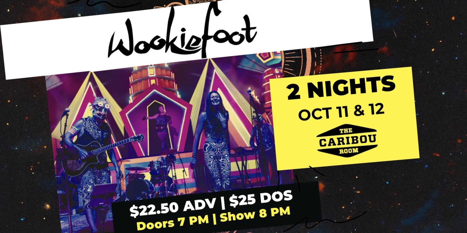 Banner image for Wookiefoot w/ A-Mac & The Height Night One