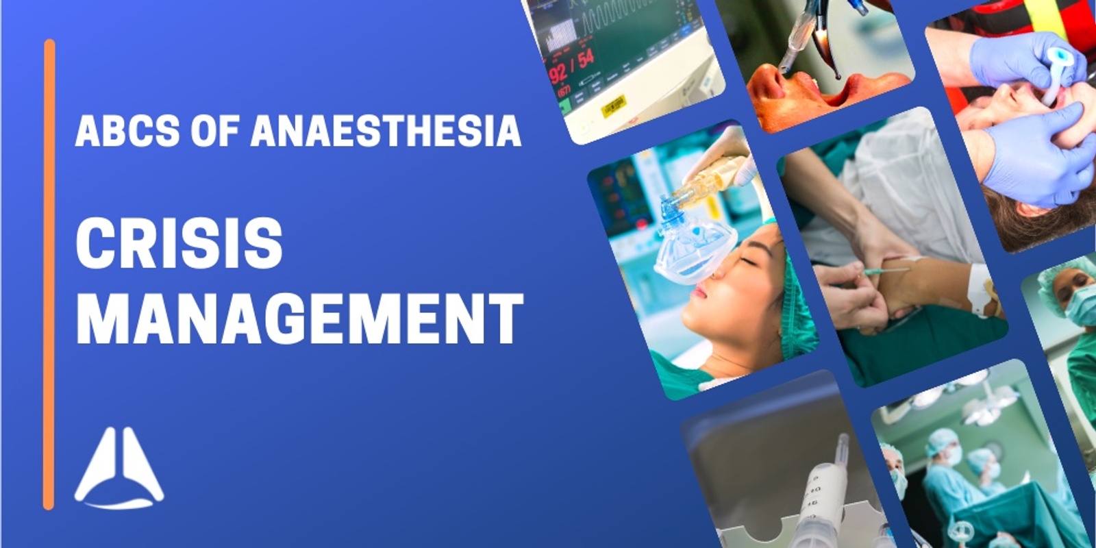 Banner image for ABCs of Anaesthesia - Crisis Management