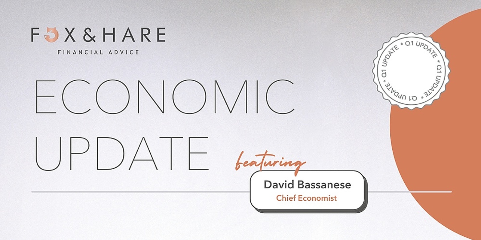 Banner image for Q1 Economic Update with Fox & Hare + David Bassanese