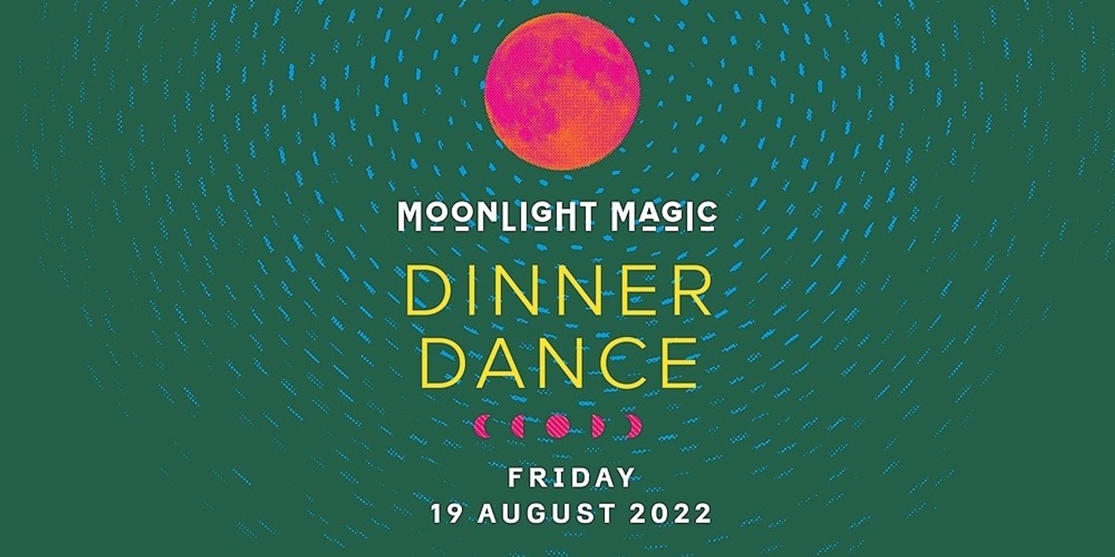 Banner image for 17th Moonlight Magic Dinner Dance 