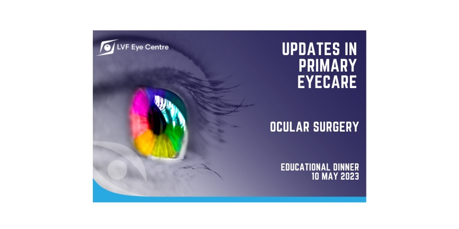 Banner image for Optometry Educational Dinner | Updates in Primary Eyecare | Ocular Surgery