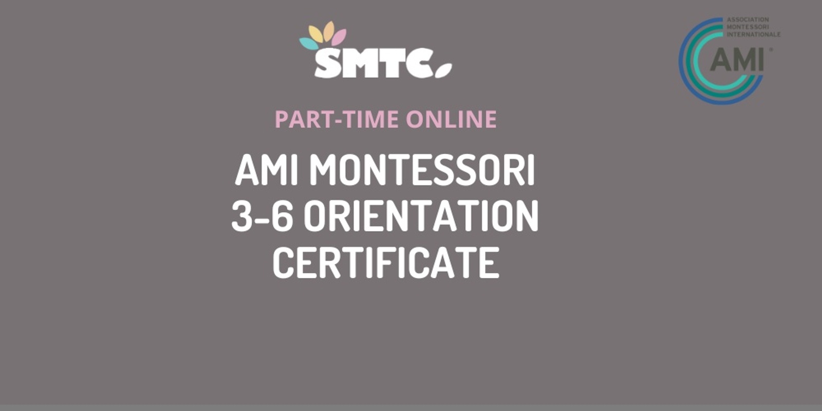Banner image for AMI Montessori 3-6 Orientation Certificate July 2024