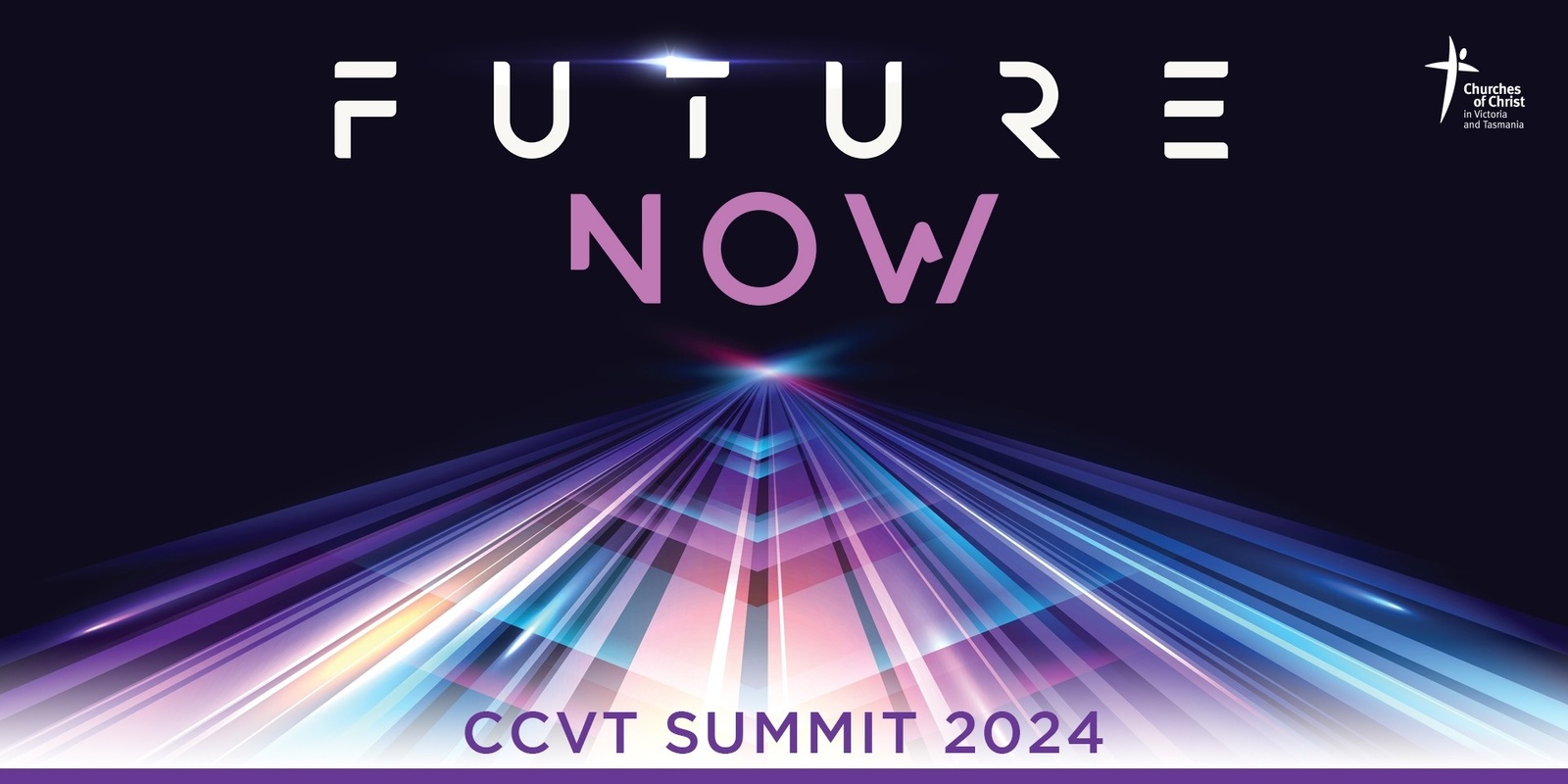 Banner image for CCVT 2024 Summit 'Future Now'