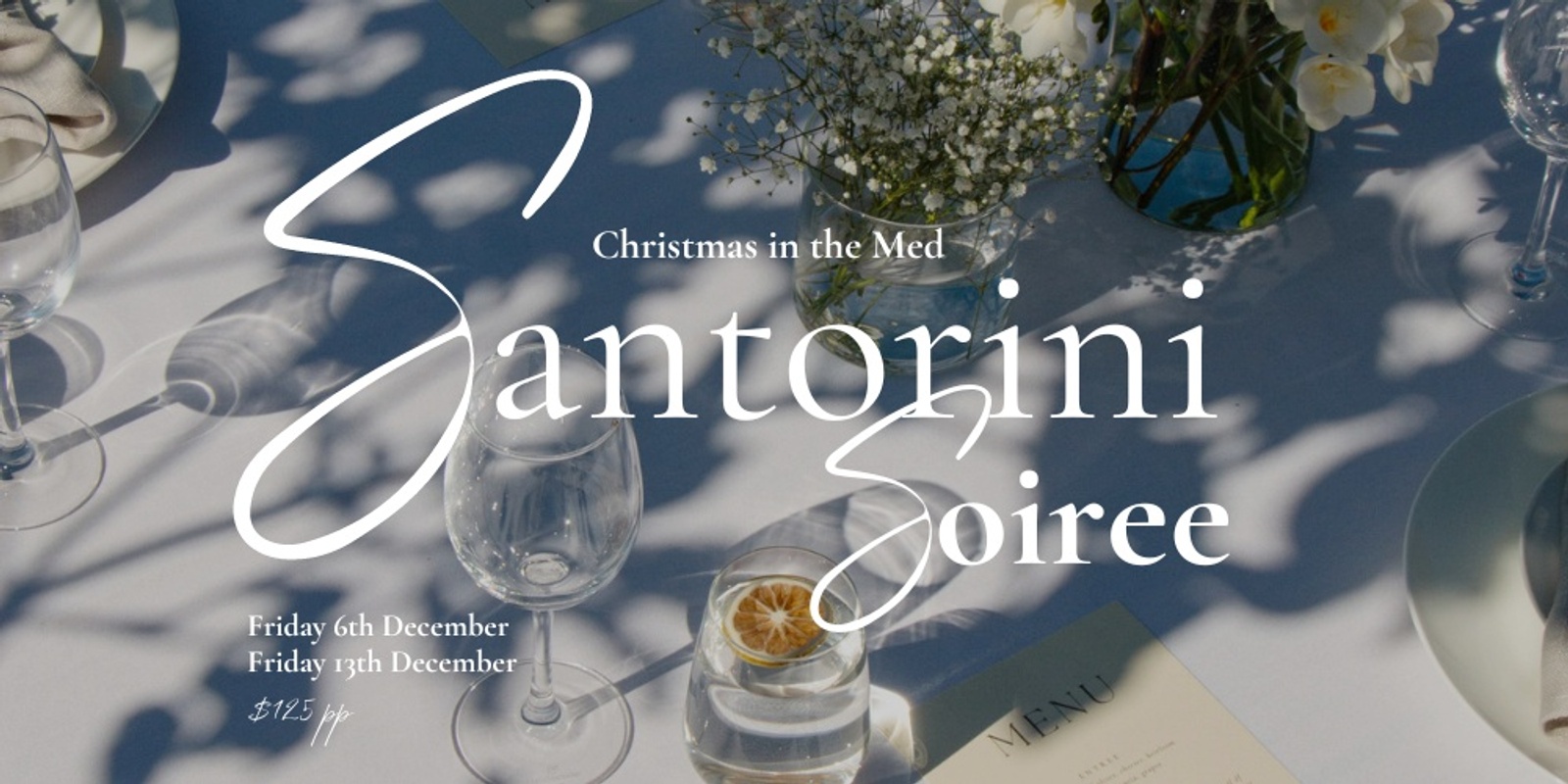 Banner image for Santorini Soiree - Christmas in the Med