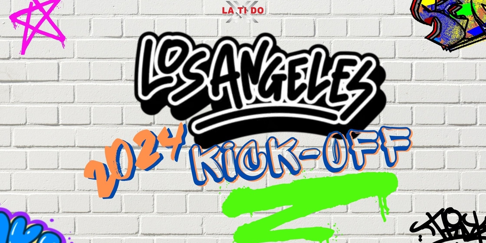 Banner image for LaTiDo Los Angeles - 2024 KICKOFF SHOW!