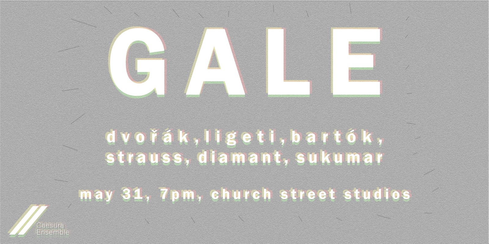 Banner image for Caesura Ensemble Presents: GALE