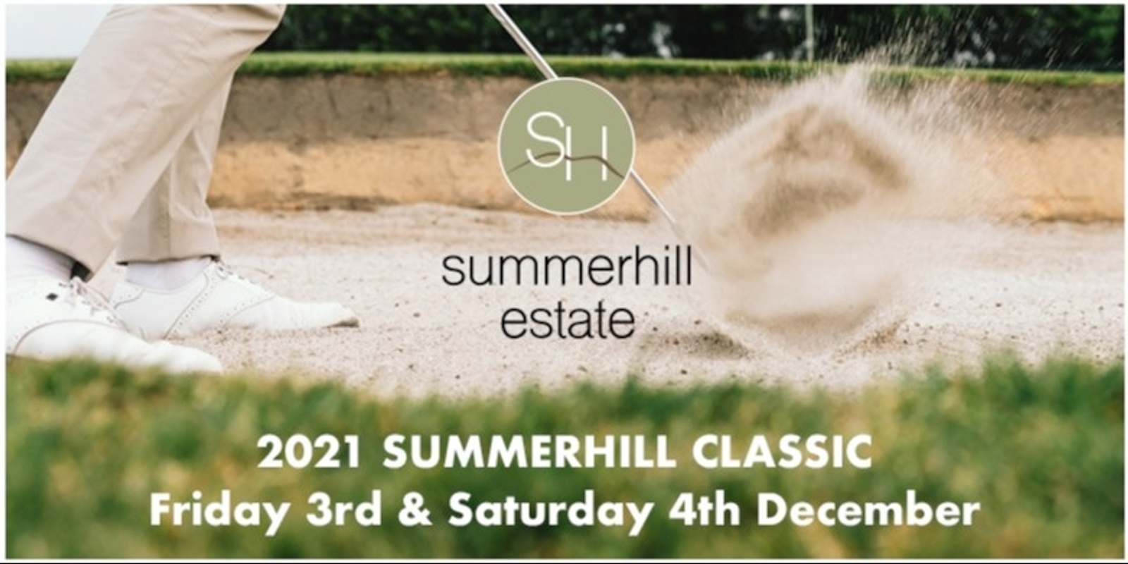 Banner image for Summerhill Estate Golf Classic 3rd & 4th December 2021