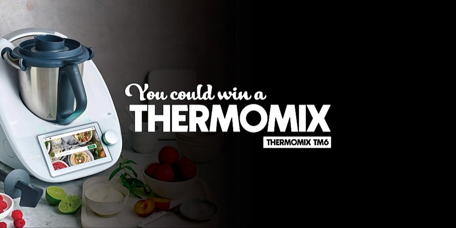 Banner image for Win a TM6 Thermomix!