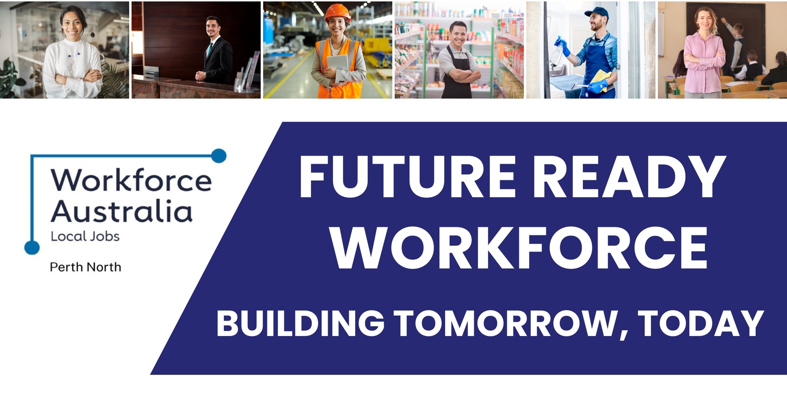 Banner image for Future Ready Workforce Building Tomorrow, Today